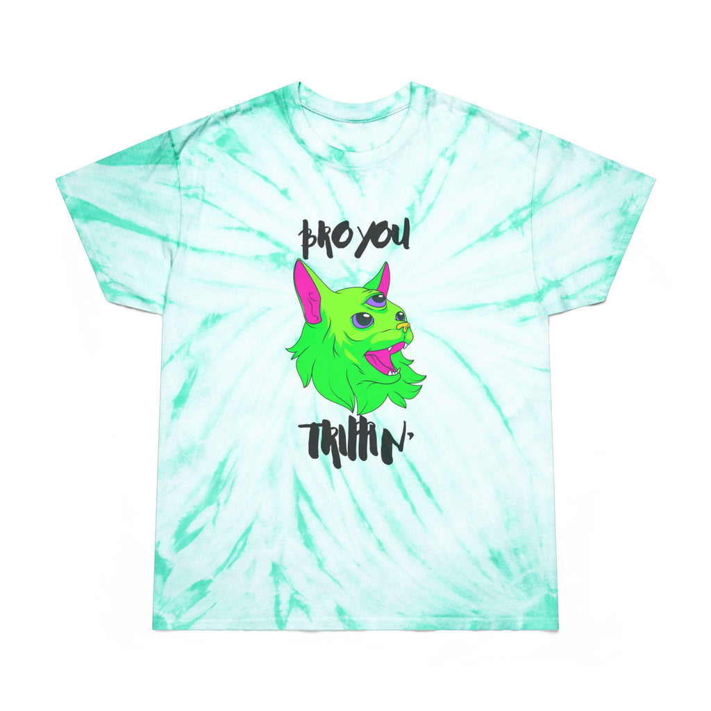 Tie-Dye Tee "Bro You Trippin'"
